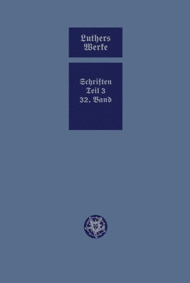 D. Martin Luthers Werke. Weimarer Ausgabe (Sonderedition) 1