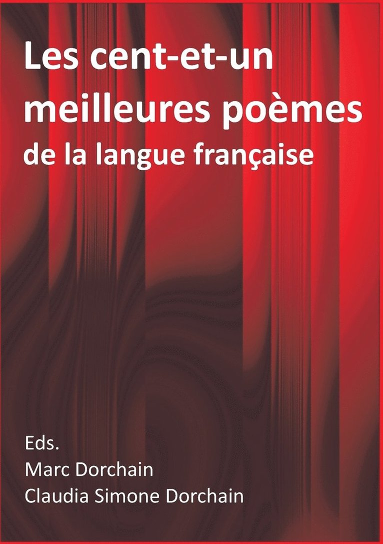 Les cent-et-un meilleures poemes de la langue francaise 1