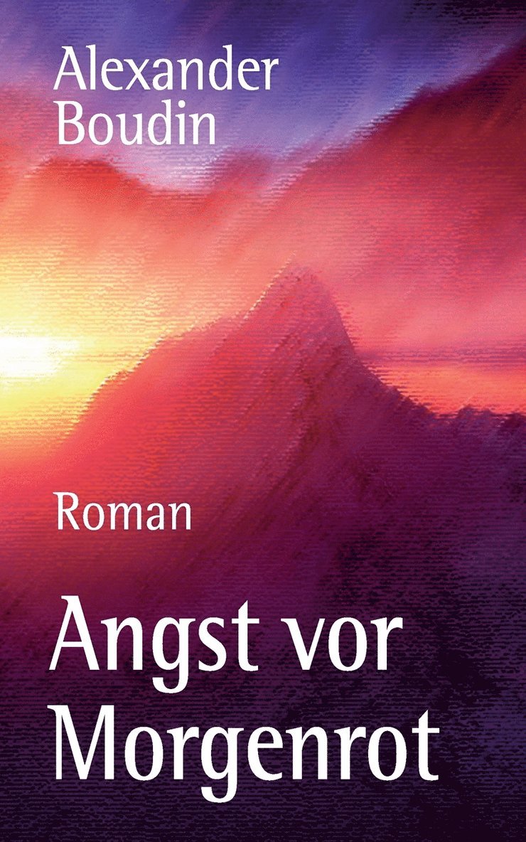 Angst vor Morgenrot 1