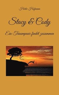 bokomslag Stacy & Cody