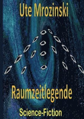 bokomslag Raumzeitlegende