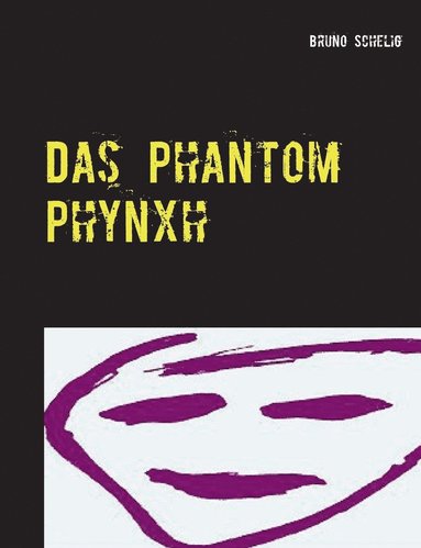 bokomslag Das Phantom Phynxh