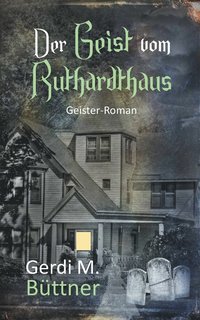 bokomslag Der Geist vom Ruthardthaus