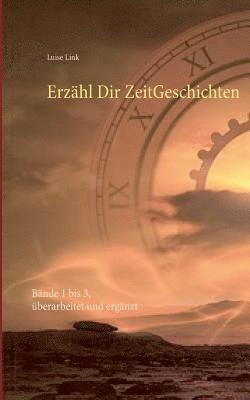 bokomslag Erzahl Dir ZeitGeschichten