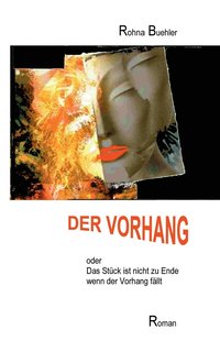 bokomslag Der Vorhang oder Das Stck ist nicht zu Ende, wenn der Vorhang fllt