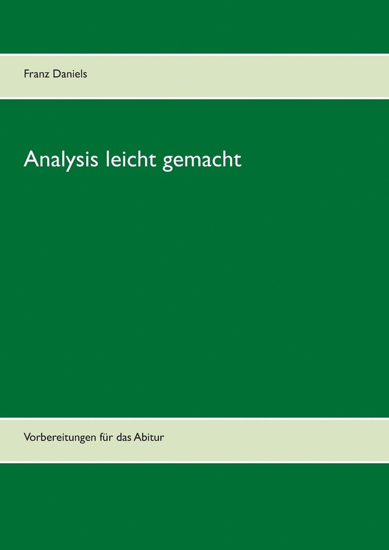 Analysis leicht gemacht 1