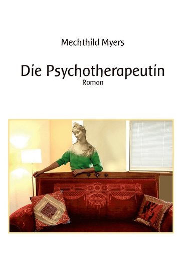 bokomslag Die Psychotherapeutin