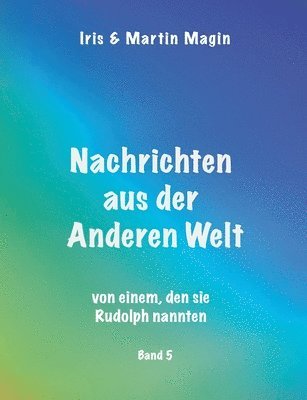 Martin Magin - Nachrichten aus der Anderen Welt (Band 5), Häftad