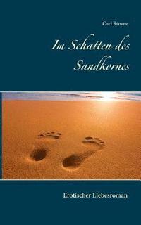 bokomslag Im Schatten des Sandkornes