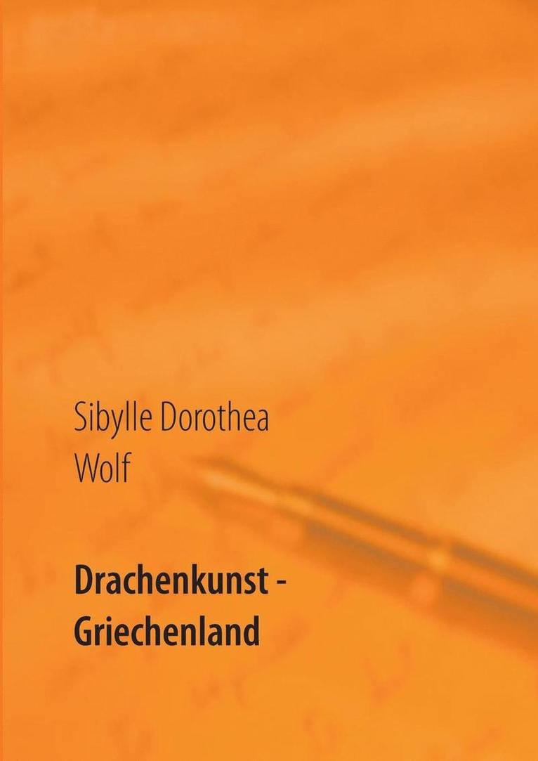 Drachenkunst - Griechenland 1