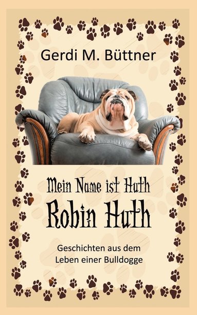 bokomslag Mein Name ist Huth, Robin Huth