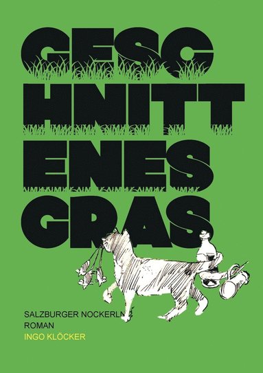 Ingo Kloecker - Geschnittenes Gras, Häftad