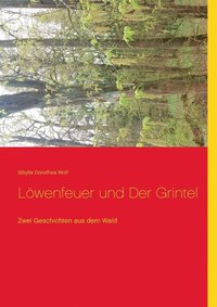 bokomslag Loewenfeuer und Der Grintel