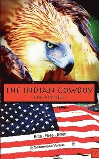bokomslag The Indian Cowboy