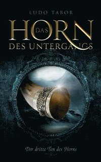 bokomslag Horn des Untergangs
