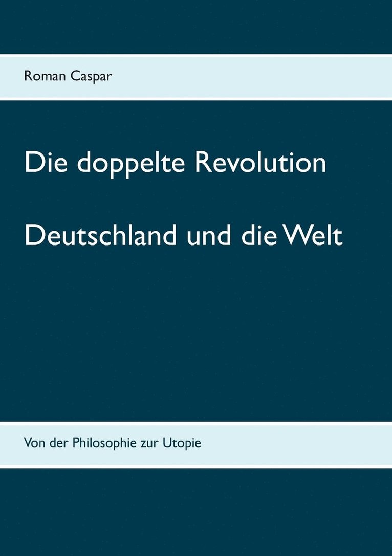 Die doppelte Revolution 1