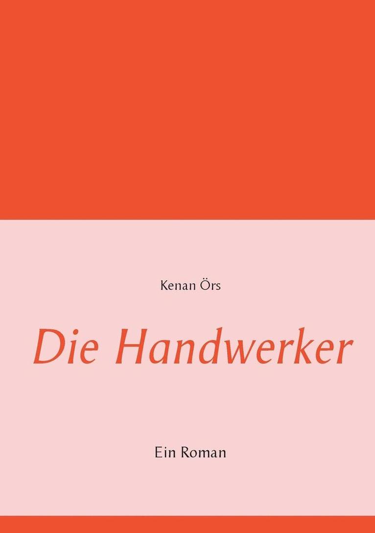 Die Handwerker 1