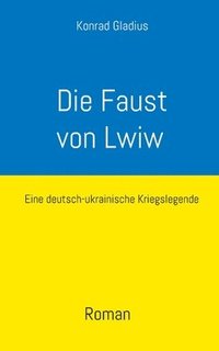 bokomslag Die Faust von Lwiw