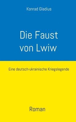 bokomslag Die Faust von Lwiw