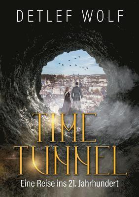 Detlef Wolf - Time Tunnel, Häftad