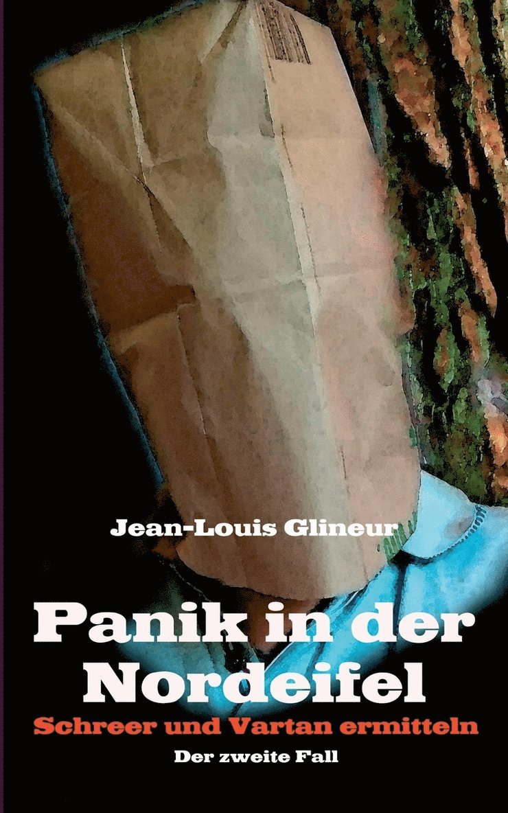 Jean-Louis Glineur - Panik in der Nordeifel, Häftad