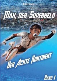 bokomslag Max, der Superheld