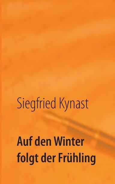 bokomslag Auf den Winter folgt der Frhling