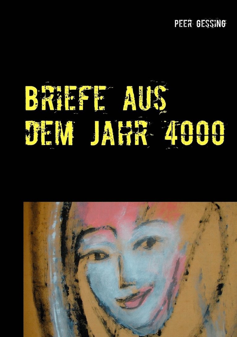 Briefe aus dem Jahr 4000 1