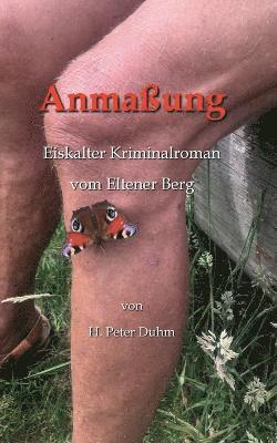 H Peter Duhm, H. Peter Duhm, Malte Temmen - Anmaßung, Häftad