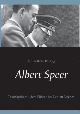 Karl-Wilhelm Rosberg - Albert Speer, Häftad