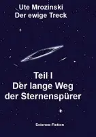 Ute Mrozinski - Der ewige Treck, Häftad. Tillgänglighet: Lägg i varukorg