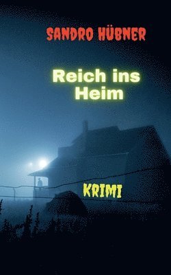 bokomslag Reich ins Heim