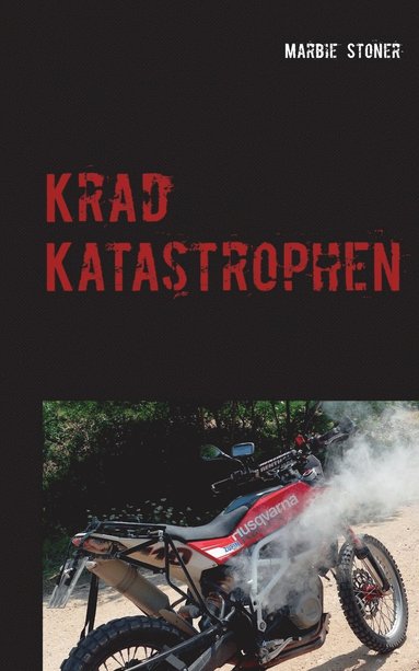 bokomslag Krad Katastrophen