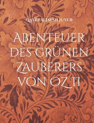 bokomslag Abenteuer des grünen Zauberers von OZ II