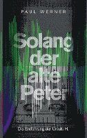 Solang der alte Peter 1