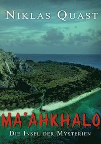 bokomslag Ma'ahkhalo - Die Insel der Mysterien