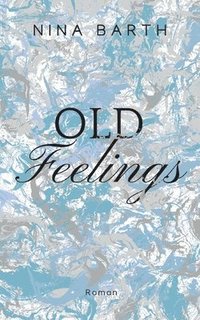 bokomslag Old Feelings