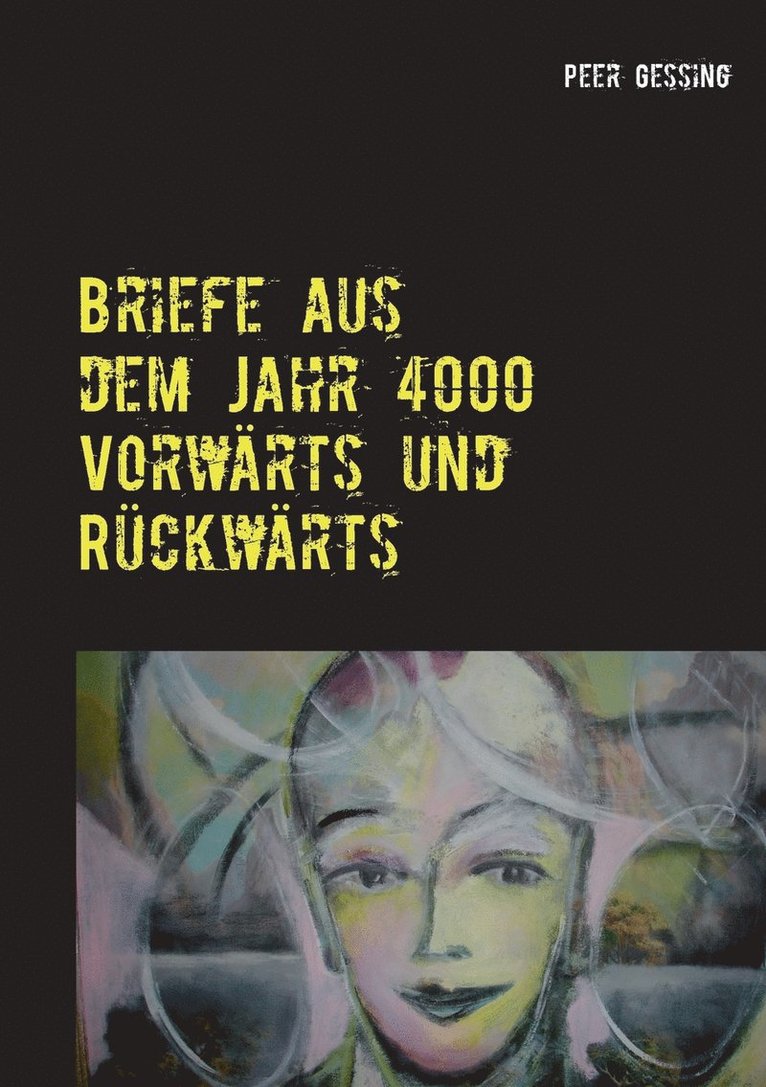 Briefe aus dem Jahr 4000