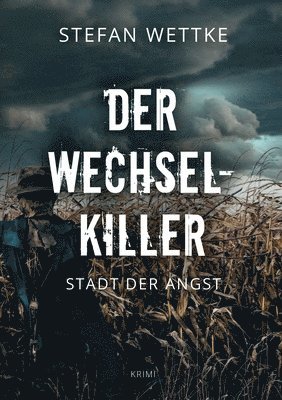 bokomslag Der Wechsel-Killer