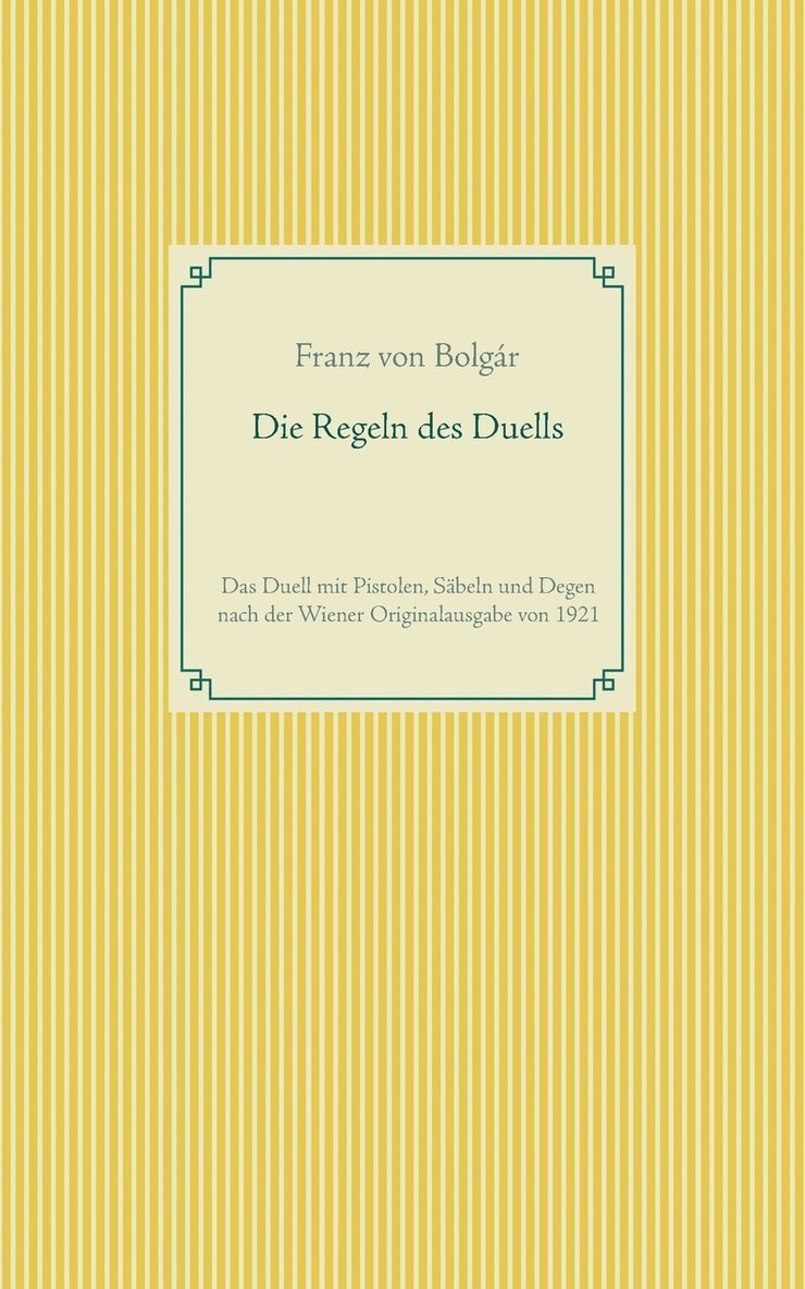 Die Regeln des Duells 1