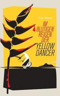 bokomslag Im blutigen Reigen der Yellow Dancer