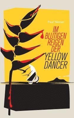 Im blutigen Reigen der Yellow Dancer 1