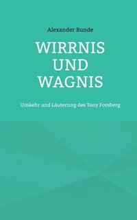 bokomslag Wirrnis und Wagnis