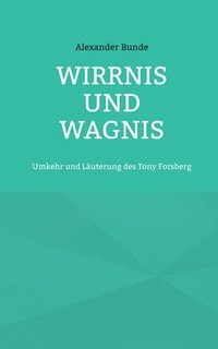 bokomslag Wirrnis und Wagnis