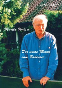 bokomslag Martin Walser - Der weise Mann vom Bodensee