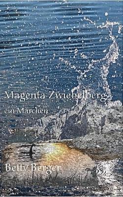 Magenta Zwiebelberg 1