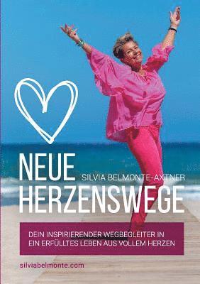 Neue Herzenswege 1