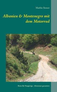 bokomslag Albanien & Montenegro mit dem Motorrad