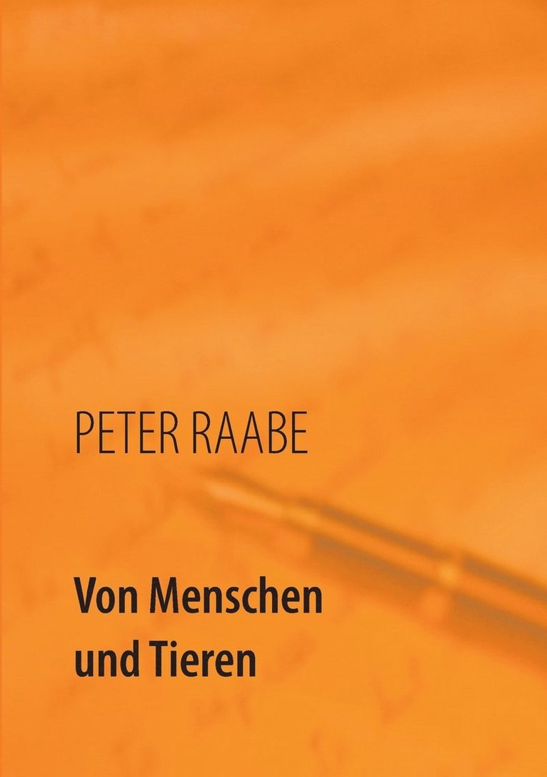 Von Menschen und Tieren 1