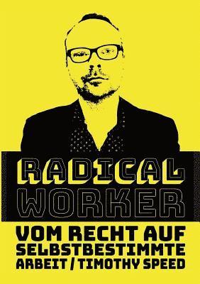 Radical Worker 1